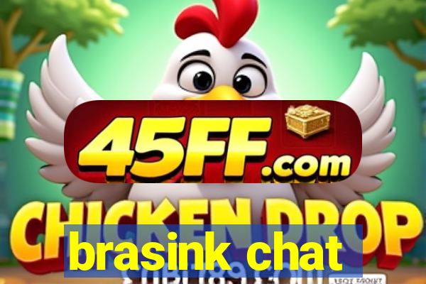 brasink chat